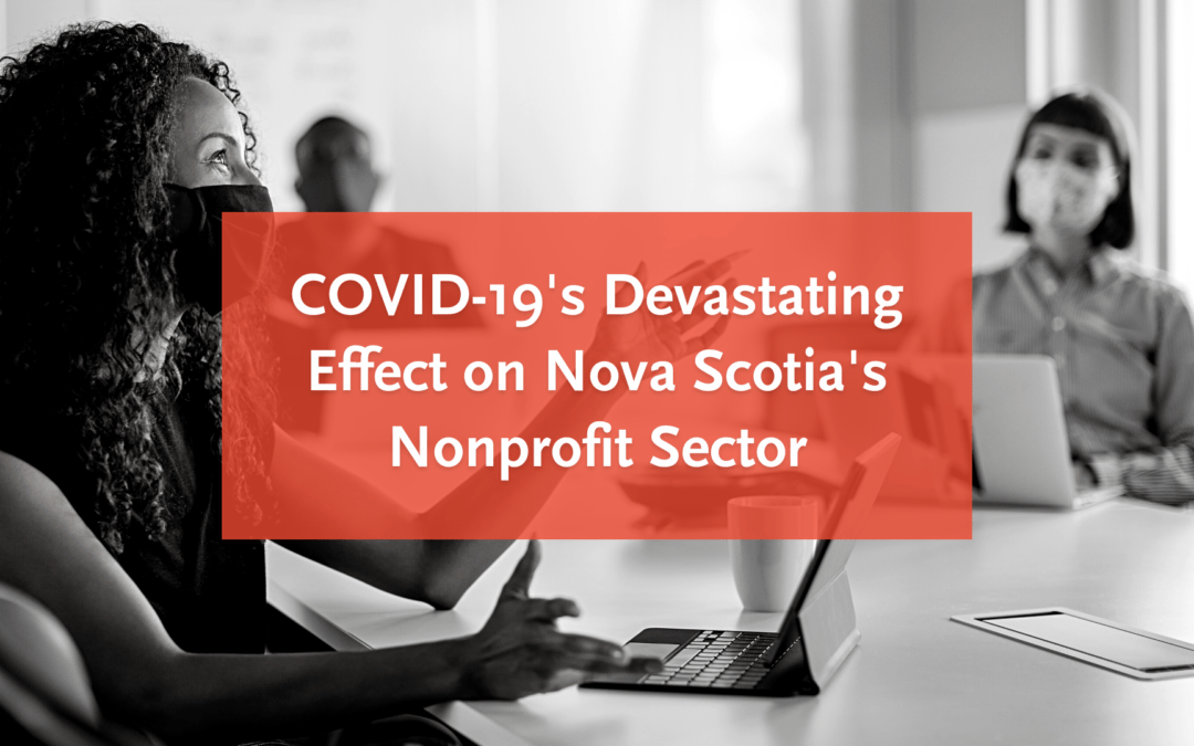 COVID-19’s devastating effect on Nova Scotia’s non-profit sector