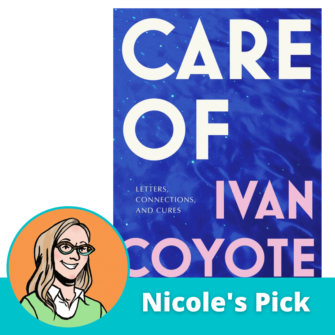 Care Of – Ivan Coyote