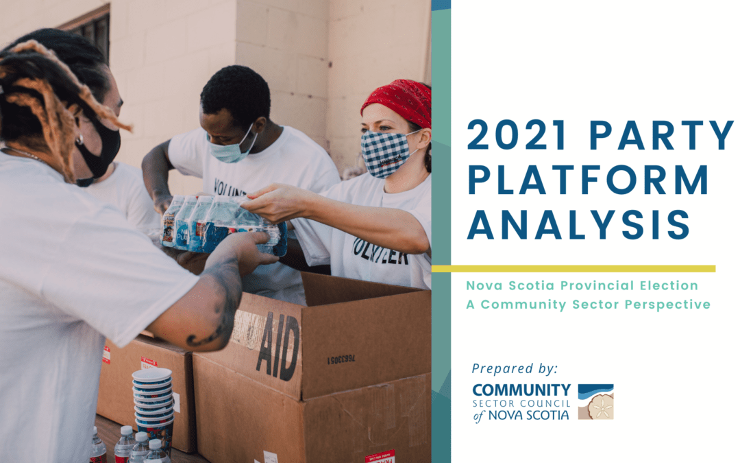 2021 Provincial Party Platform Analysis: A Community Sector Perspective
