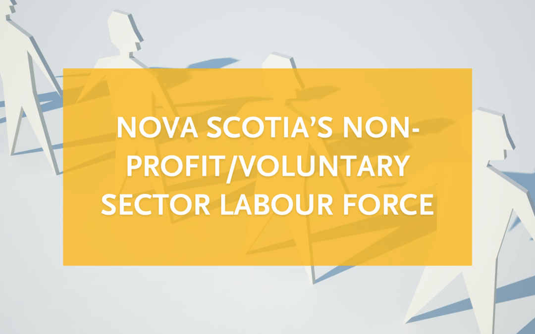 Nova Scotia’s Nonprofit & Voluntary Sector Labour Force