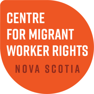 Centre for Migrant Worker Rights Nova Scotia
